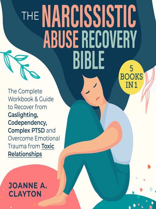 Title details for The Narcissistic Abuse Recovery Bible by Joanne A. Clayton - Available